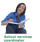 School services coordinator.